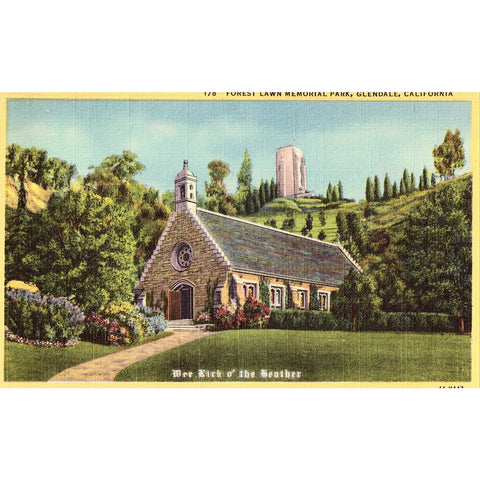 Linen Postcard - Wee Kirk O' The Heather - Forest Lawn Memorial Park - Glendale, California